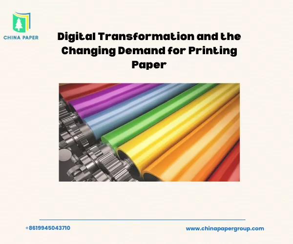 Digital Transformation and the Changing Demand for Printing Paper